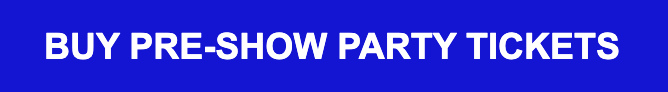 Pre-Show_Party_Tickets